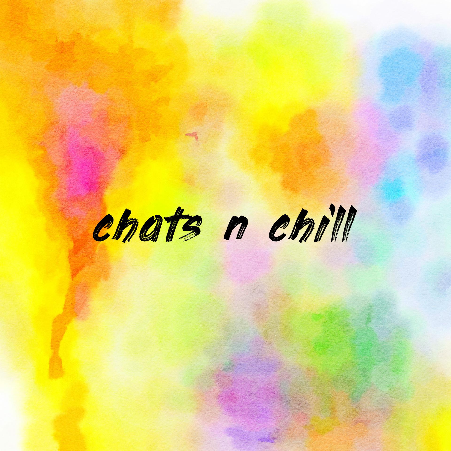 chats n chill