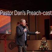 Pastor Dan's Preach-cast