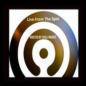 Live From The Spot Podcast