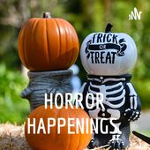HORROR HAPPENINGS