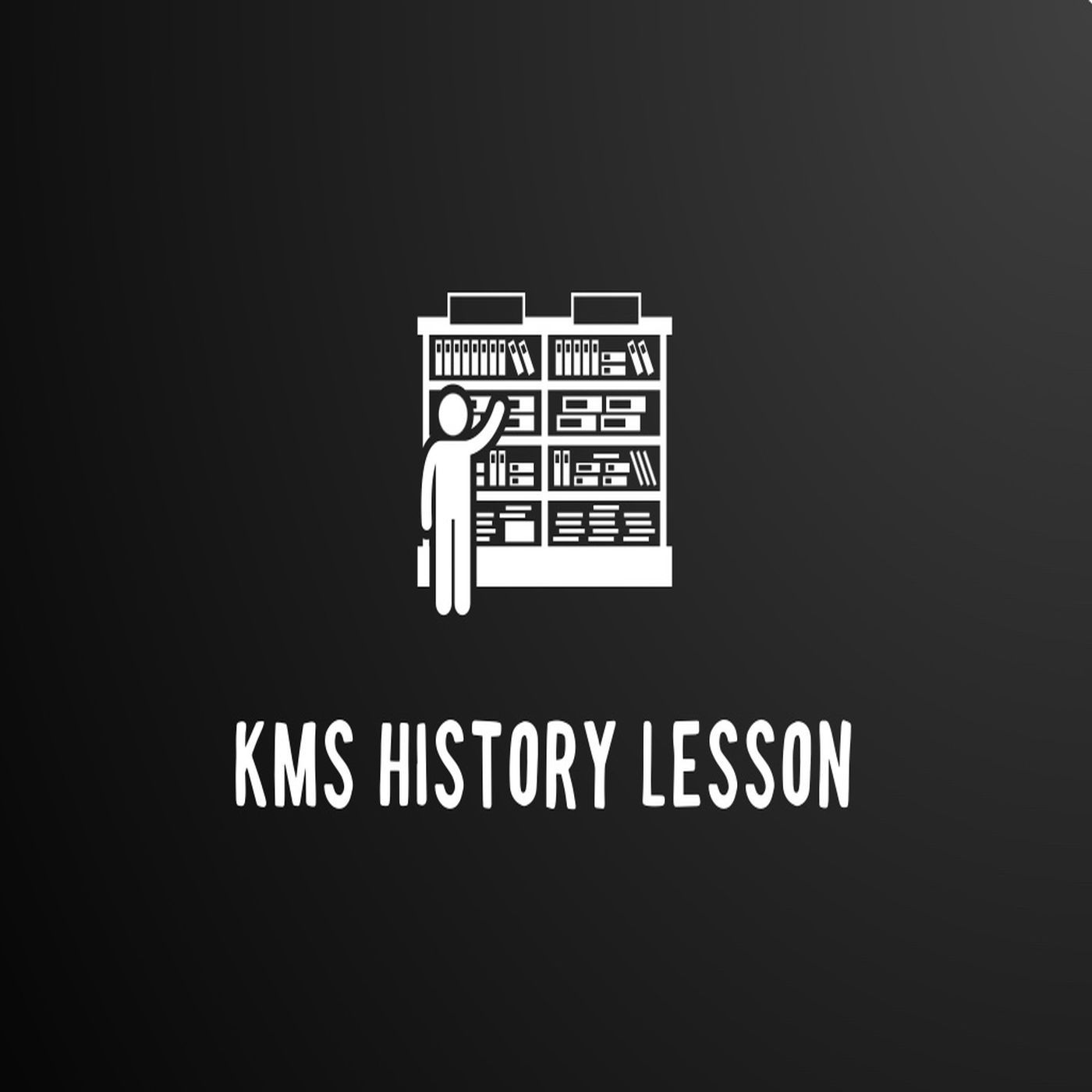 KMS History Lesson