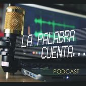 La Palabra Cuenta: El Podcast  de Gilberto y William Castaño-Bedoya Cover Art