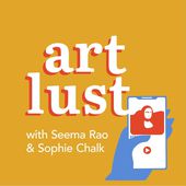 ArtLust Podcast